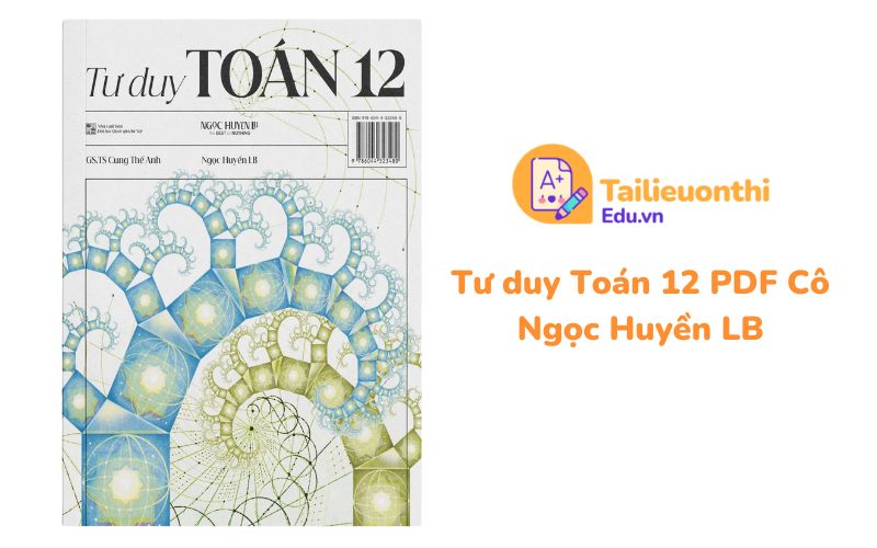 Tư duy Toán 12 PDF Cô Ngọc Huyền LB